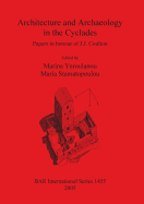 Architecture and Archaeology in the Cyclades: Papers in Honour of J.J. Coulton