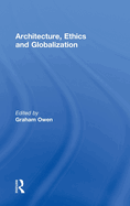 Architecture, Ethics and Globalization