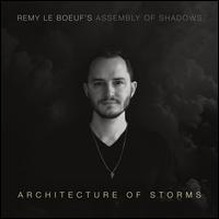 Architecture of Storms - Remy Le Boeuf