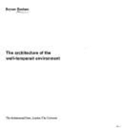 Architecture of the Well-Tempered Environment - Banham, Reyner