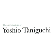 Architecture of Yoshio Taniguchi