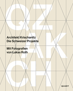 Architekt Krischanitz: Die Schweizer Projekte