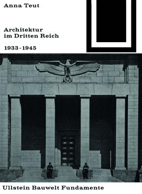 Architektur Im Dritten Reich 1933 - 1945 - Teut, Anna