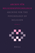 Archive for the Psychology of Religion / Archiv Fr Religionspsychologie, Volume 27 (2005)