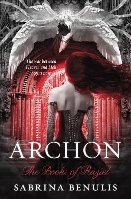 Archon: The Books of Raziel - Benulis, Sabrina