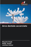 Arco dentale accorciato