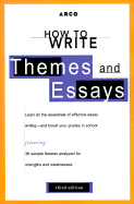 Arco How to Write Themes & Essays - McCall, John, and Teitelbaum, Harry