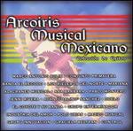 Arcoiris Musical Mexicano Coleccion de Exitos