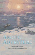 Arctic Adventure - Stelson, Caren B