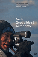 Arctic Perspective: Geopolitics and Autonomy No. 2