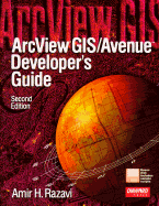 ArcView/Avenue Developers Guide, with Disk