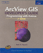 ArcView GIS Developer's Guide: Programming with Avenue