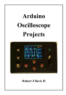 Arduino Oscilloscope Projects