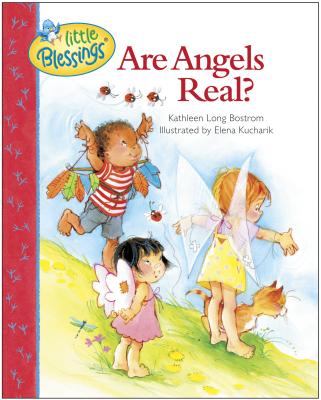 Are Angels Real? - Bostrom, Kathleen Long