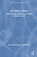 Are Sdgs a Myth?: Industrial Development and Water Pollution in India