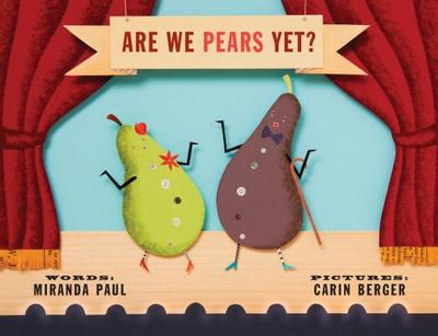 Are We Pears Yet? - Paul, Miranda