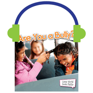 Are You a Bully?