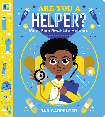 Are You a Helper? - Carpenter, Tad (Illustrator)