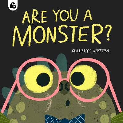 Are You a Monster?: Winner of the BookTrust Storytime Prize 2024 - Karsten, Guilherme
