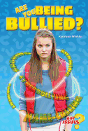 Are You Being Bullied?