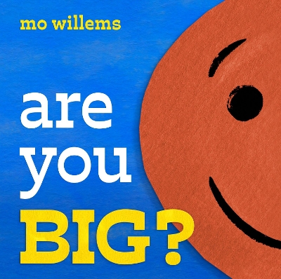 Are You Big? - Willems, Mo