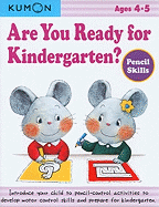 Are You Ready for Kindergarten?: Pencil Skills