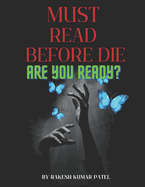 Are You Ready To Die?: "Eternal Reflections: Navigating Life, Loss, and the Aftermath of Death"