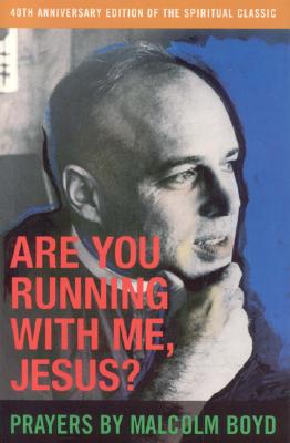 Are You Running With Me, Jesus? - Boyd, Malcolm