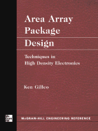 Area Array Package Design: Techniques in High Density Electronics