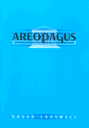 Areopagus: Grappling with Issues of Reality, Choice and Faith