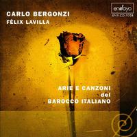 Arie e Canzoni del Barocco Italiano - Carlo Bergonzi (tenor); Felix Lavilla (piano)