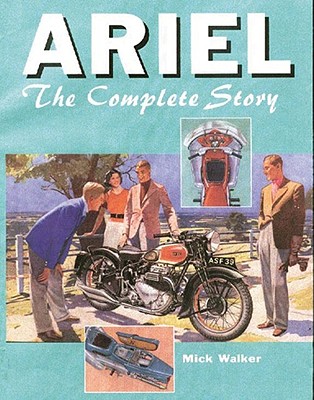 Ariel: The Complete Story - Walker, Mick