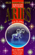 Aries: Old Moore's Horoscopes & Astral Diaries