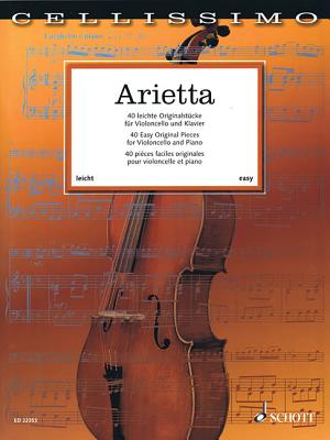 Arietta - 40 Easy Original Pieces for Cello and Piano - Hal Leonard Corp (Creator), and Mohrs, Rainer (Editor), and Preusser, Elmar (Editor)