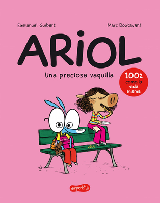 Ariol. Una Preciosa Vaquilla (a Beautiful Cow - Spanish Edition) - Guibert, Emmanuel