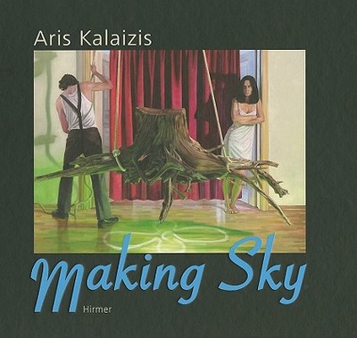 Aris Kalaizis - Making Sky - Strickland, Carol, and Huhn, Tom, and Keller, Christoph