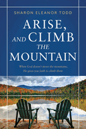 Arise, and Climb the Mountain