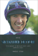 Arise Sir Frankie Dettori: The Biography of Britain's Best-Loved Champion Jockey