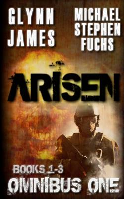 Arisen, Omnibus One - James, Glynn, and Stephen Fuchs, Michael