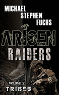 Arisen: Raiders, Volume 2 - Tribes