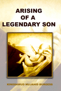 Arising of a Legendary Son