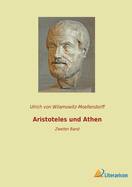 Aristoteles und Athen: Zweiter Band