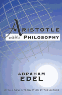 Aristotle and His Philosophy: With a New Introduction by the Author