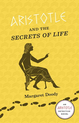 Aristotle and the Secrets of Life: An Aristotle Detective Novel - Doody, Margaret