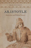 Aristotle: Democracy and Political Science
