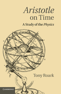 Aristotle on Time: A Study of the Physics