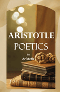 Aristotle: Poetics