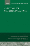 Aristotle's De motu animalium: Symposium Aristotelicum