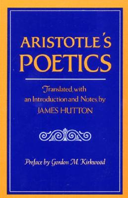 Aristotle's Poetics - Aristotle, and Hutton, James (Translated by)