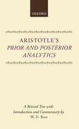 Aristotle's Prior and Posterior Analytics: A Revised Text with Introduction and Commentary